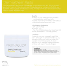 Load image into Gallery viewer, DermaQuest DermaClear Pads

